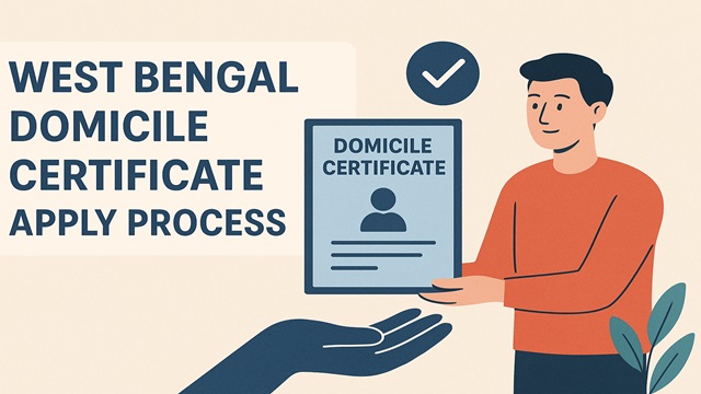 West Bengal Domicile Certificate Application Process